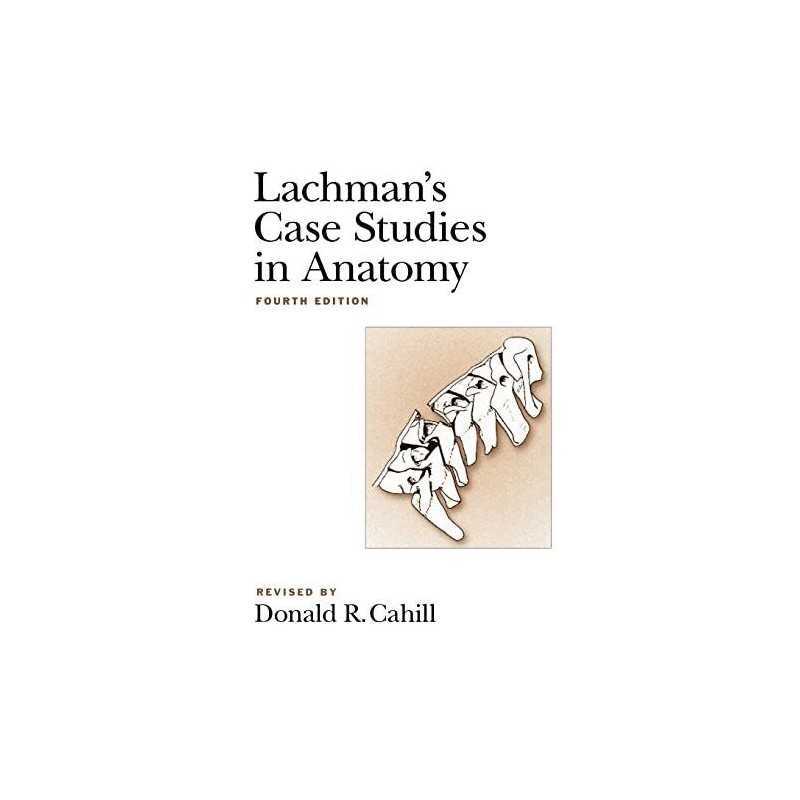 Lachmans Case Studies in Anatomy (Lachmans Case St...