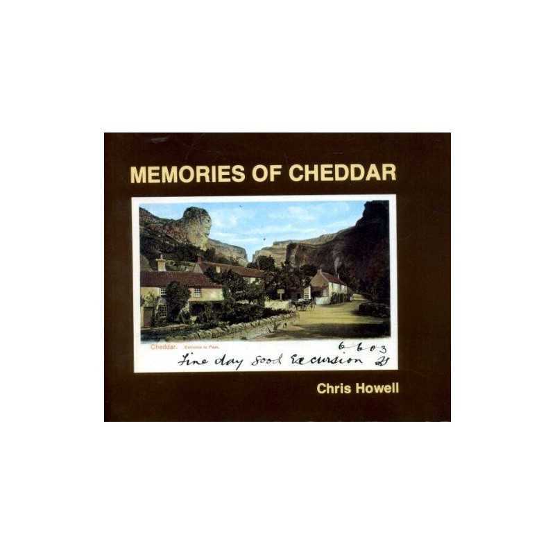 Memories of Cheddar by Howell, Chris Paperback Book