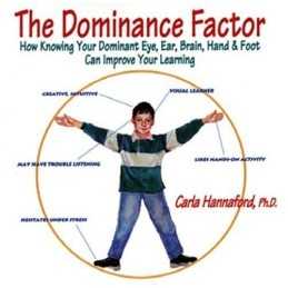 The Dominance Factor: How Knowing Your Dominant... by Hannaford, Carla Paperback