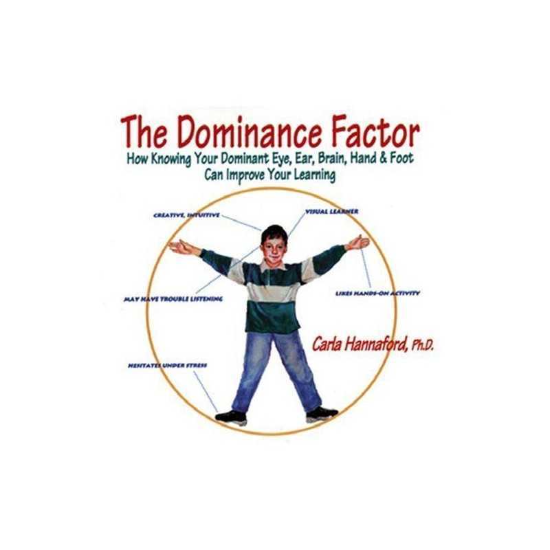 The Dominance Factor: How Knowing Your Dominant... by Hannaford, Carla Paperback