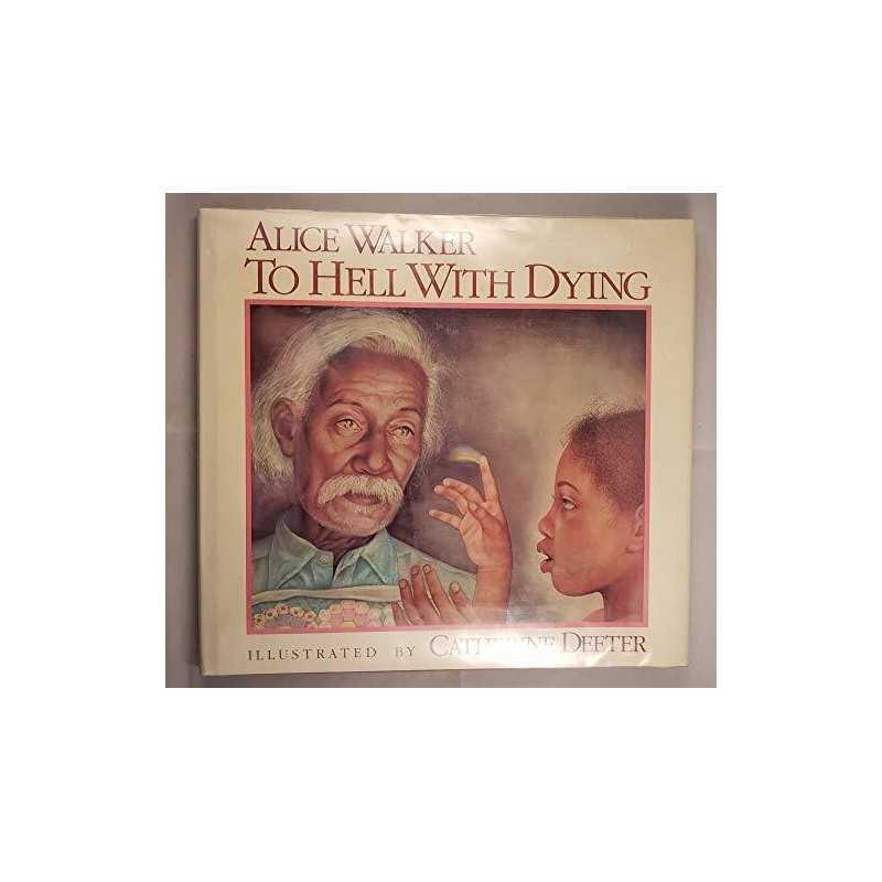 To Hell with Dying by Deeter, Catherine Hardback Book