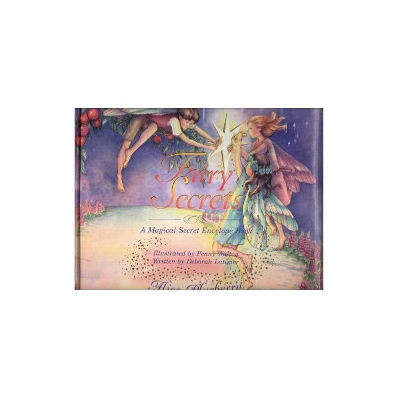 Fairy Secrets: A Magical Secret Envelope Book by Latimer, Deborah Book