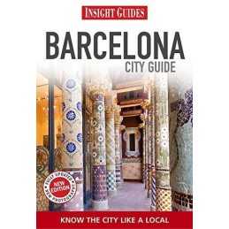 Insight Guides: Barcelona City Guide (Insight City Guides) by Thomson, Judy The