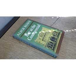 Boy at the Commercial by Rowe, Alick Hardback Book