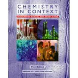 Chemistry in Context: Laboratory Manual and Study... by Hill Graham Spiral bound