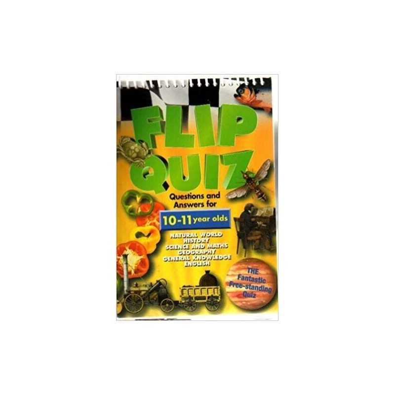 Flip Quiz, Questions and Answers for 10 - 11 Year Olds: 10-... Spiral bound Book