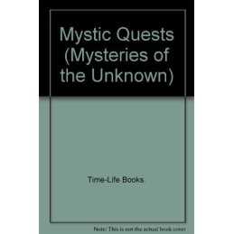 Mystic Quests (Mysteries of the Unknown S.) by Time-Life Books. Hardback Book