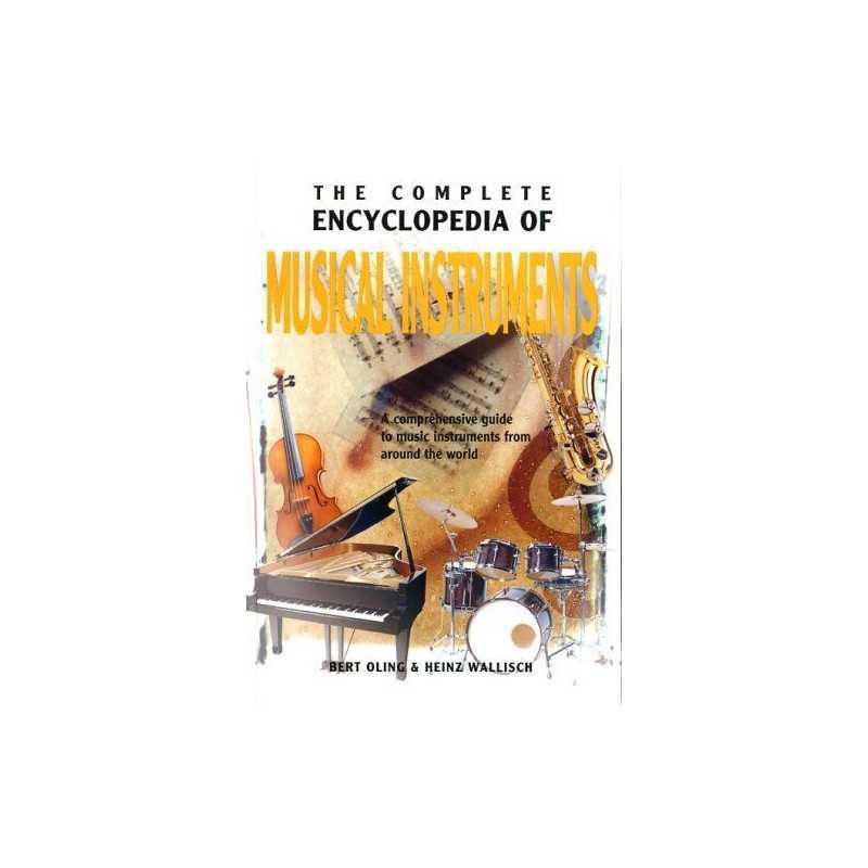 The Complete Encyclopedia of Musical Instruments by Wallisch, Heinz Hardback The