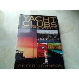 Yacht Club: The History and Achievements of Outsta... by Johnson, Peter Hardback
