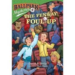 The Fenway Foul-Up (Ballpark Mysteries) by Kelly, David A. Book  Fast