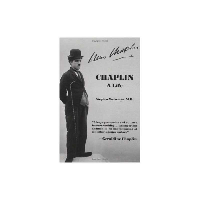 Chaplin: A Life by Weissman, Stephen Book