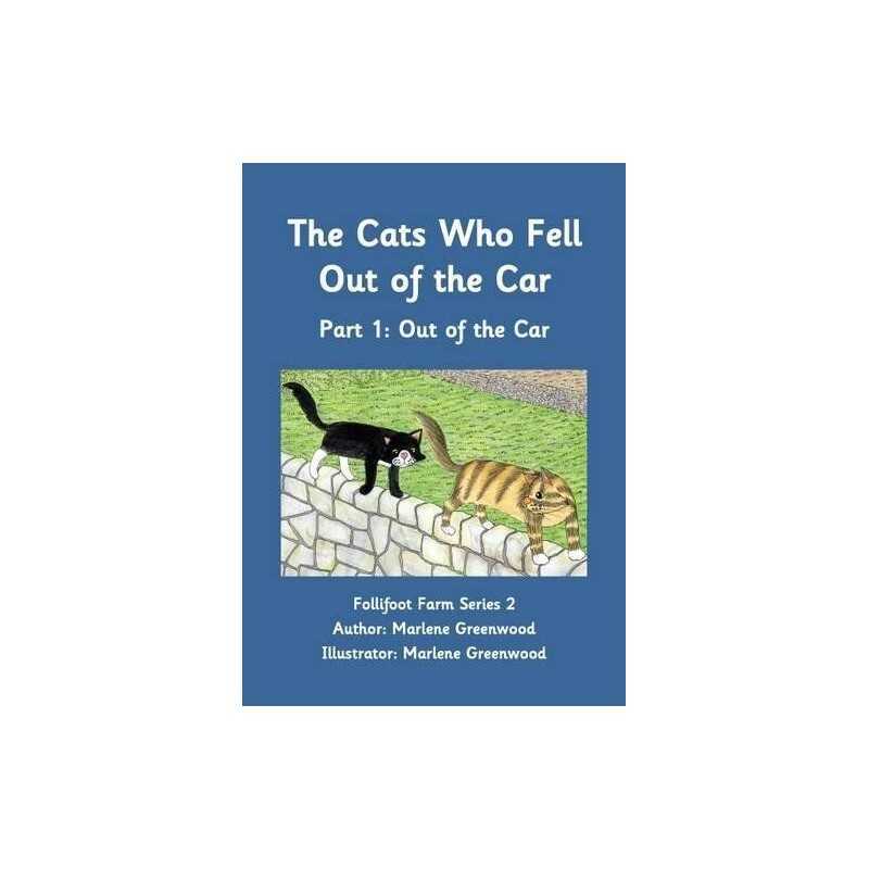 The Cats Who Fell Out of the Car: P..., Greenwood, Marl