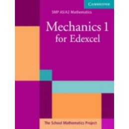 Mechanics 1 for Edexcel (SMP AS/A2 Mathemat... by School Mathematics P Paperback