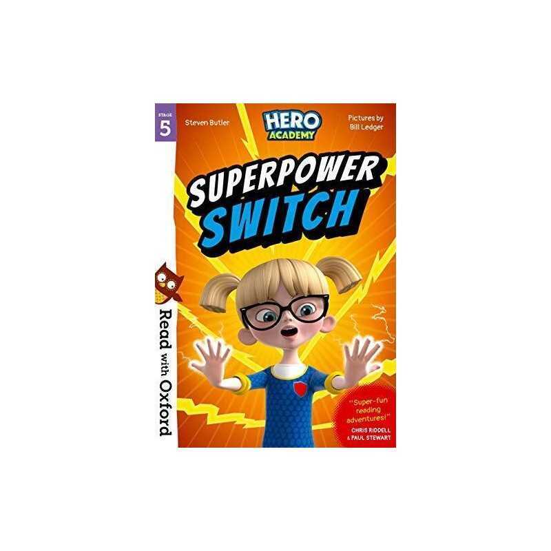Read with Oxford: Stage 5: Hero Academy: Superpower Switch ... by Butler, Steven