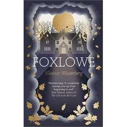 Foxlowe by Wasserberg, Eleanor Book