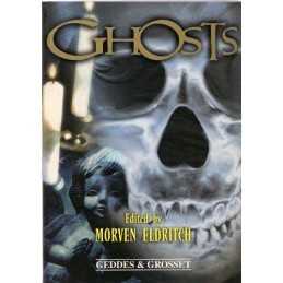 Ghosts: Everying You Ever Wanted to..., Geddes & Grosse