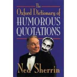 The Oxford Dictionary of Humorous Quotations Hardback Book