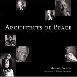 Architects of Peace: Visions of Hope in Words an... by Collopy, Michael Hardback