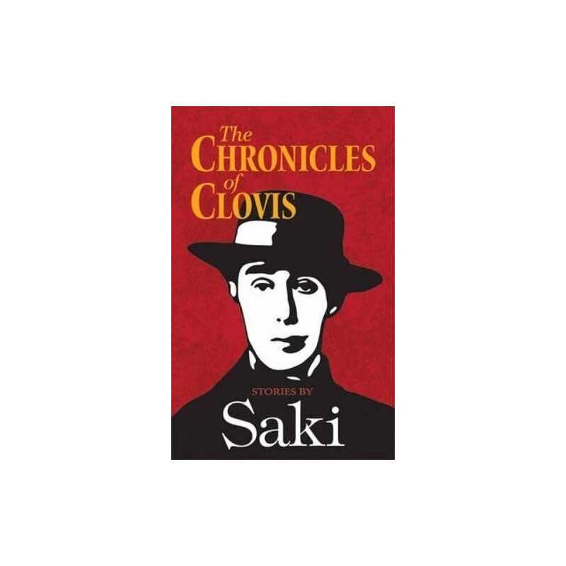 The Chronicles of Clovis: Stories by Saki by Saki Paperback Book  Fast