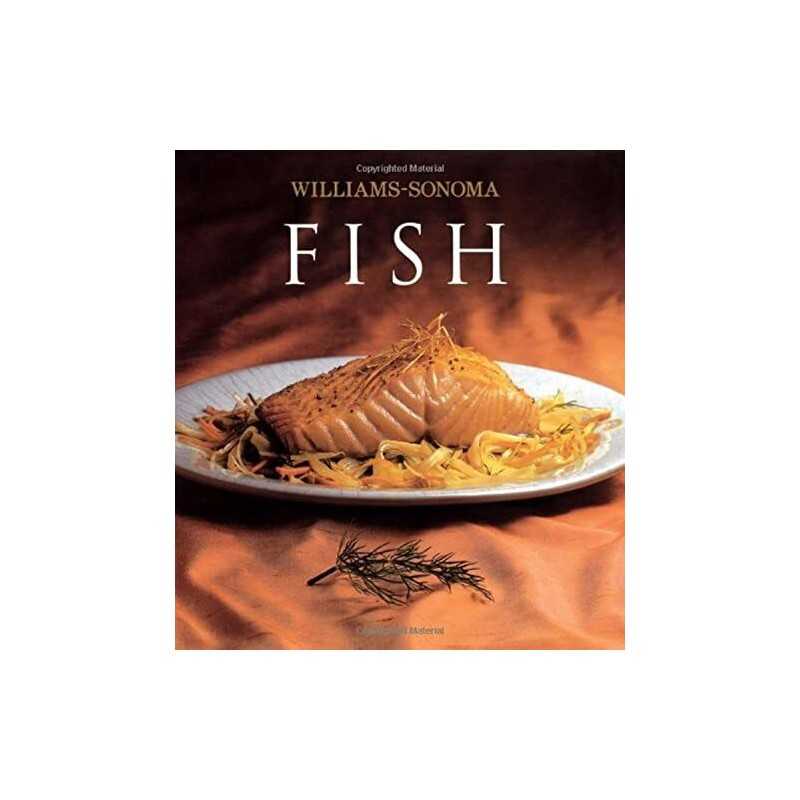 Williams-Sonoma Collection Fish, Th by King Hardback Book