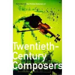 The Pimlico Dictionary Of 20th Century Composers by Morris, Mark Paperback Book