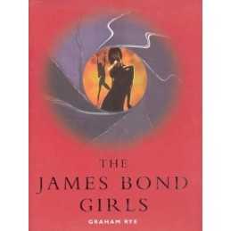 The James Bond Girls by Rye, Graham Hardback Book