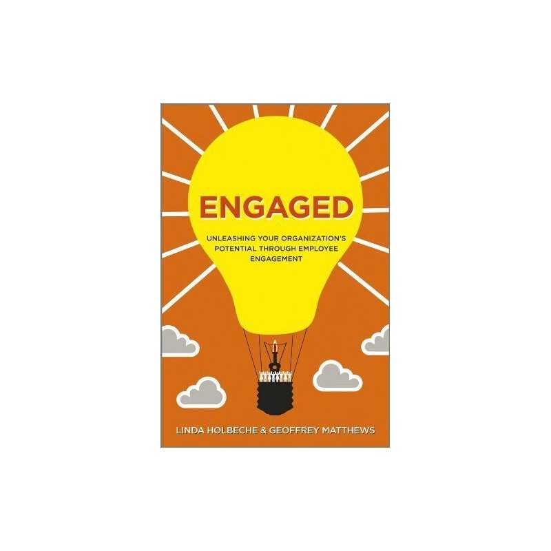 Engaged: Unleashing Your Organization?s Potential Throu... by Matthews, Geoffrey