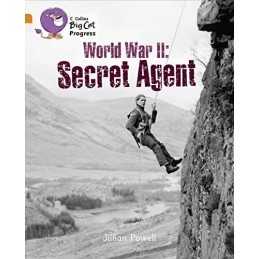Second World War: Secret Agent: Band 06 Orange/Band 17 Dia... by Powell, Jillian