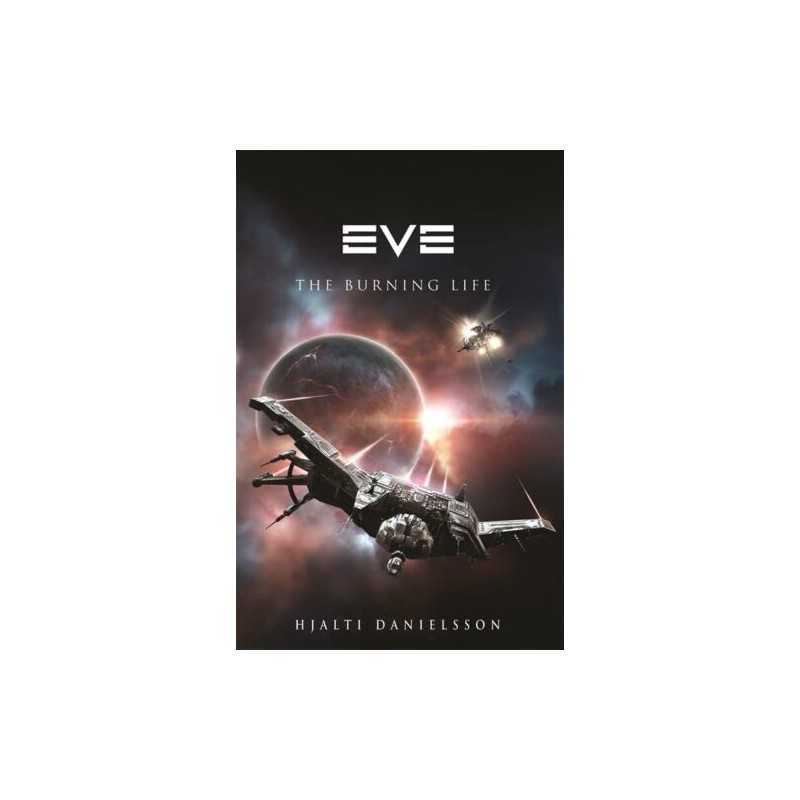 Eve: The Burning Life by Danielsson, Hjalti Paperback Book