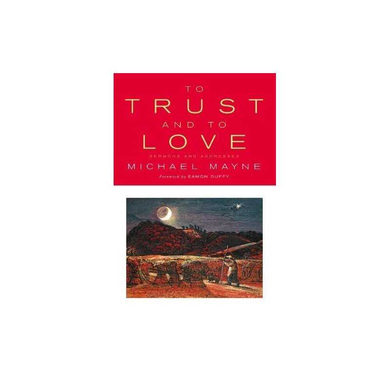 To Trust and to Love by Foreword by Eamon Duffy Paperback Book  Fast
