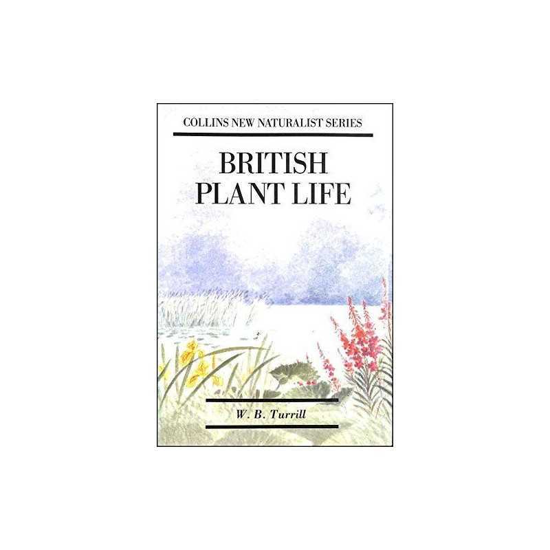 British Plant Life (Collins New Naturalist S... by William Bertram Turr Hardback