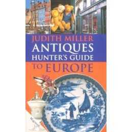 Antique Hunters Guide to Europe by Miller, Judith Hardback Book  Fast