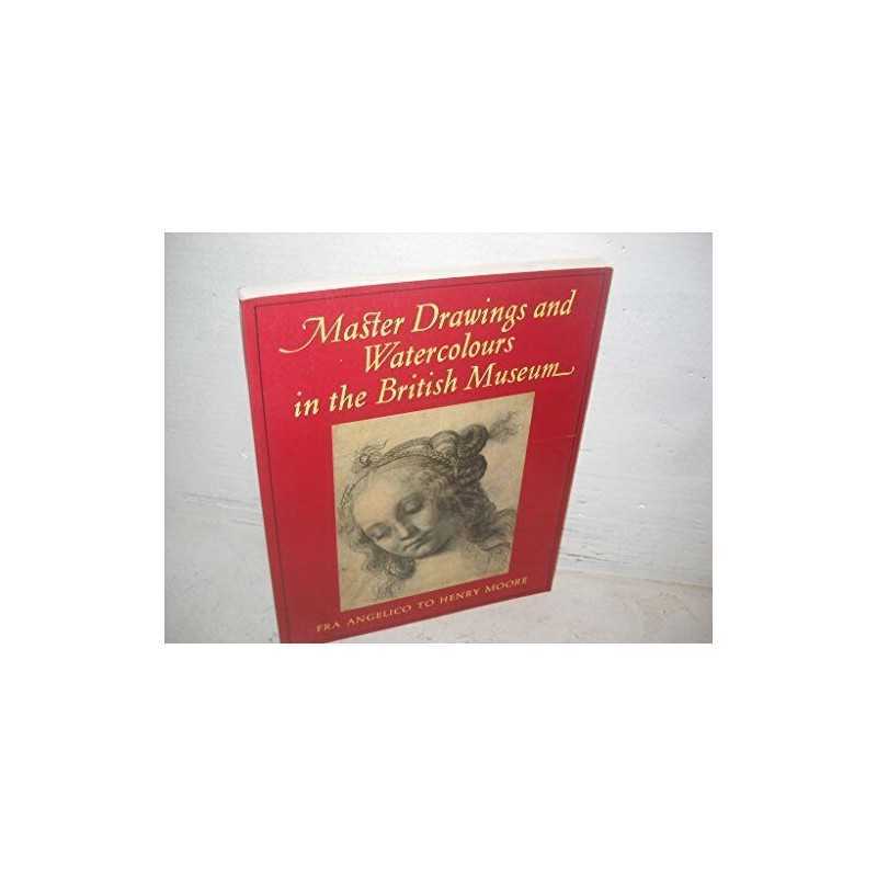 Master Drawings and Watercolours in the British M... by Rowlands, John Paperback