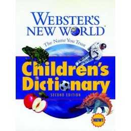 Webster?s New WorldTM Children?s Dictionary