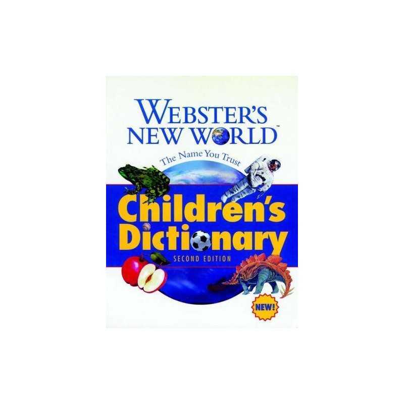 Webster?s New WorldTM Children?s Dictionary