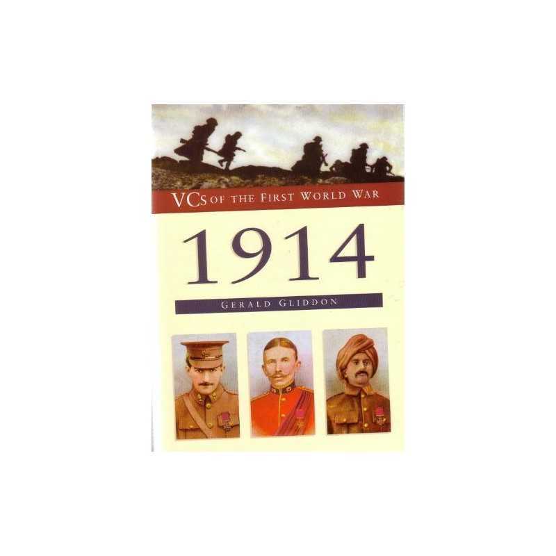 1914 (VCs of the First World War) by Gliddon, Gerald Hardback Book