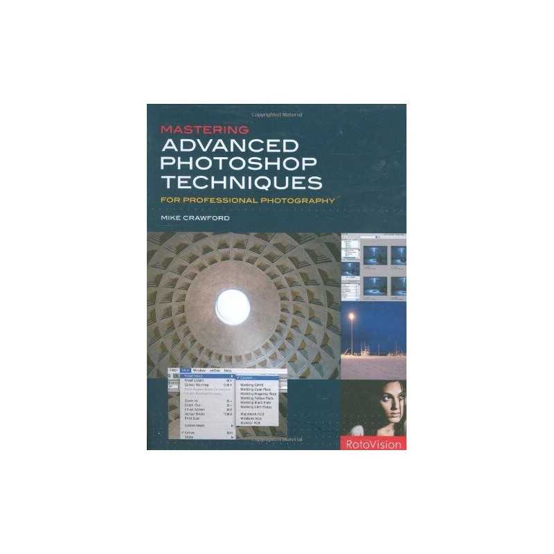 Mastering Advanced PhotoShop Techniques for Profes... by Mike Crawford Paperback