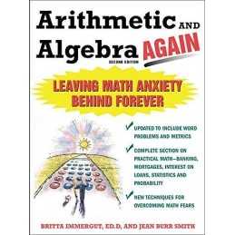 Arithmetic and Algebra Again, 2/e: Leaving Math... by Burr-Smith, Jean Paperback