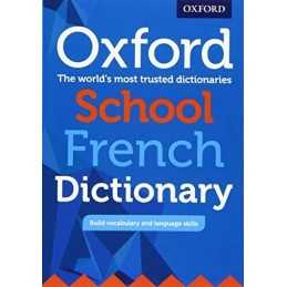 Oxford School French Dictionary by Oxford Dictionaries Book
