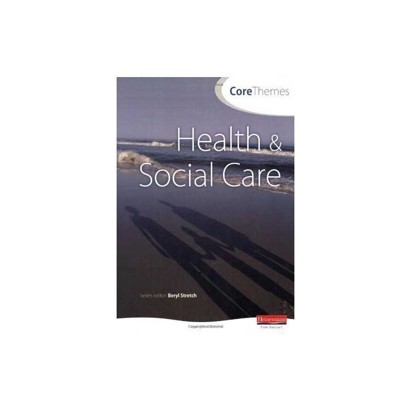 Core Themes in Health and Social Care: S/NVQ Le... by Carolyn Aldworth Paperback