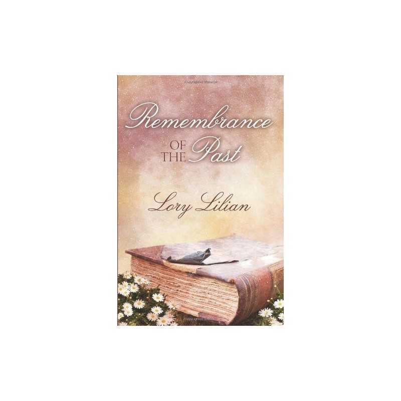 Remembrance of the Past by Lilian, Lory Paperback Book