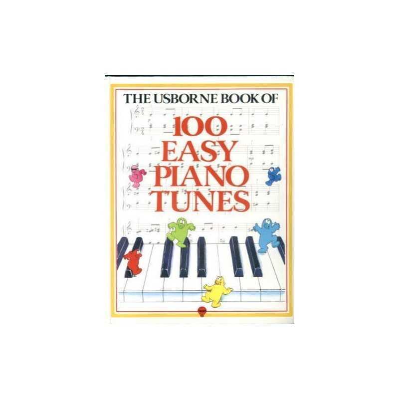 100 Easy Piano Tunes (Usborne Tunebooks S.) by Tyler, Jenny Hardback Book The