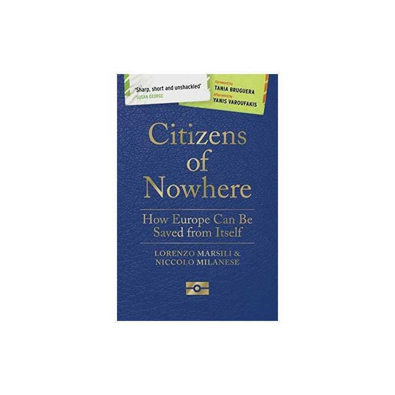 Citizens of Nowhere: How Europe Can..., Milanese, Nicco