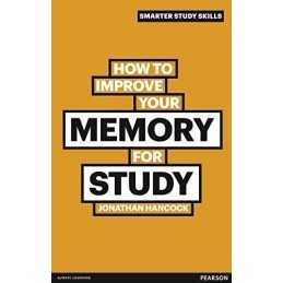 How to Improve your Memory for Study (Smarter Study S... by Hancock, Mr Jonathan