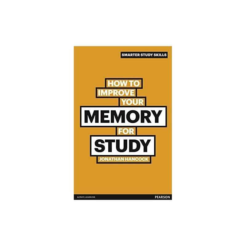 How to Improve your Memory for Study (Smarter Study S... by Hancock, Mr Jonathan