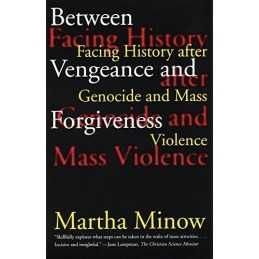 Between Vengeance and Forgiveness: Facing History A... by Martha Minow Paperback