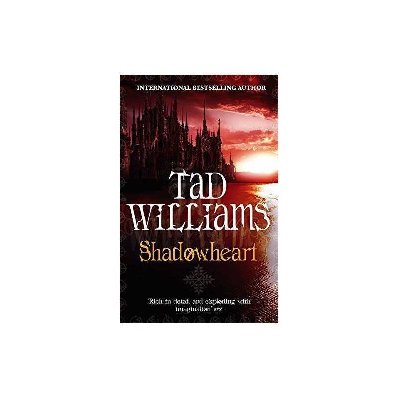 Shadowheart: The Shadowmarch sequence by Williams, Tad Book