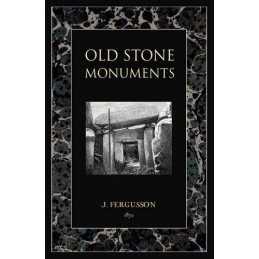 Old Stone Monuments by Fergusson, James Paperback Book