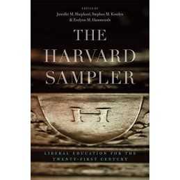 The Harvard Sampler: Liberal Education for the Twenty-... by Evelynn M. Hammonds