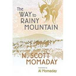 The Way to Rainy Mountain by Momaday, N Scott Hardback Book